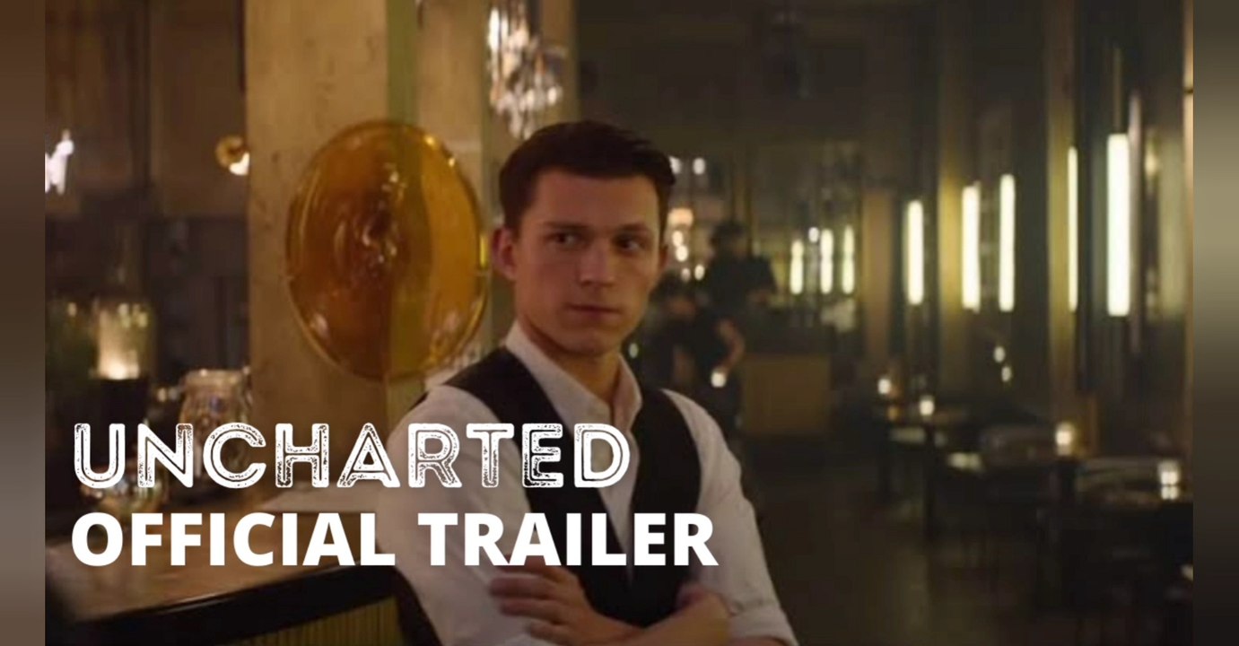 UNCHARTED Official Teaser Trailer Reveal NEW 2021 Tom Holland Mark Wahlberg Adventure Movie