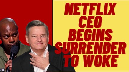 Will NETFLIX CEO Cave To Woke Pressure