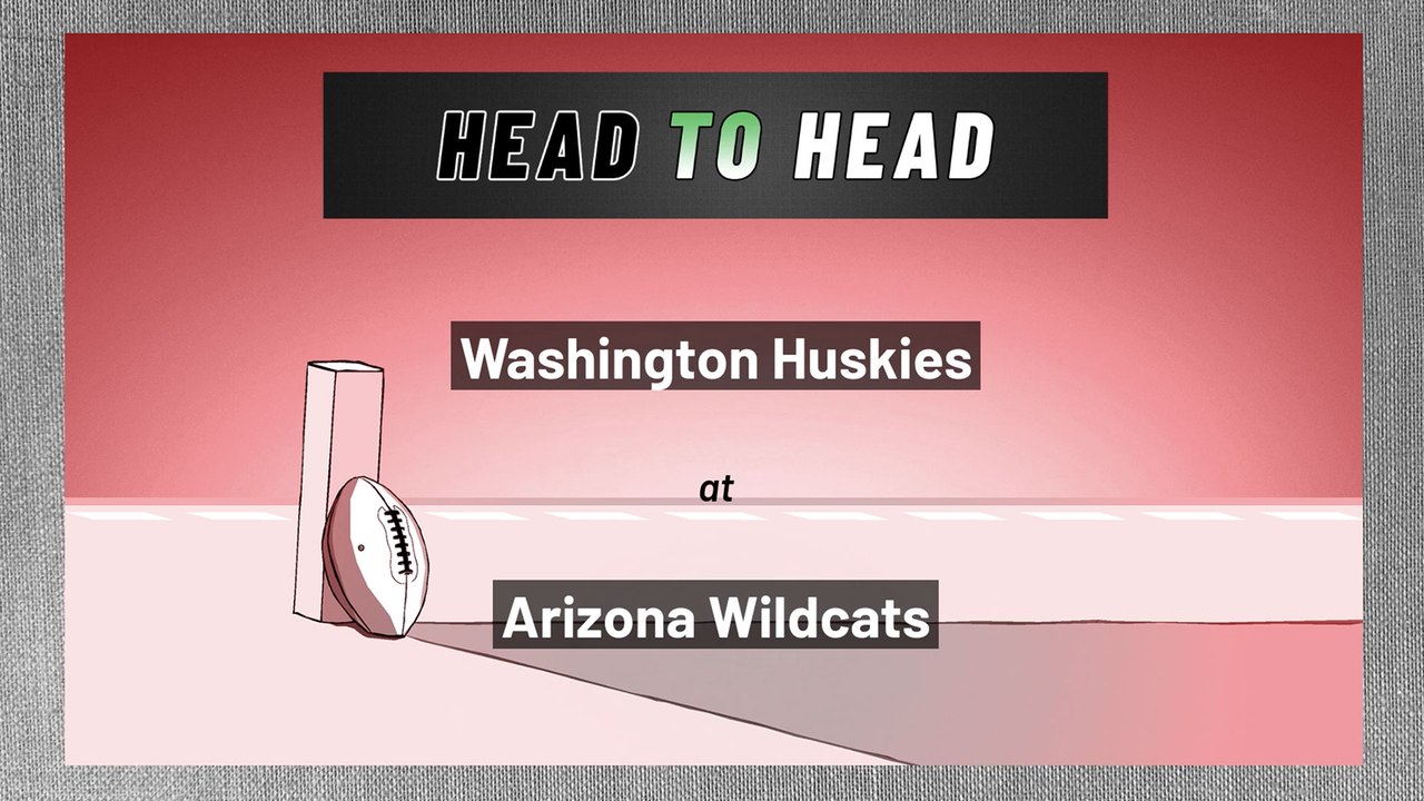 Washington Huskies at Arizona Wildcats: Over/Under