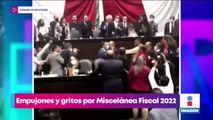 Diputados se empujaron y gritaron por la Miscelánea Fiscal 2022