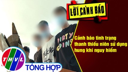 Cảnh báo tình trạng thanh thiếu niên sử dụng hung khí nguy hiểm