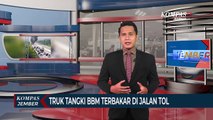 Truk Tangki BBM Terbakar di Jalan Tol Pandaan - Malang