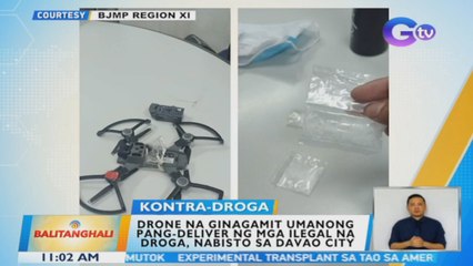 Drone na ginagamit umanong pang-deliver ng mga ilegal na droga, nabisto sa Davao City | BT