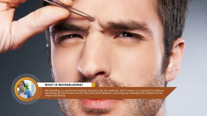 Eyebrow Embroidery Men: All You Need to Know