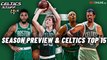Season Preview And Celtics Top 15 | Celtics Stuff Live