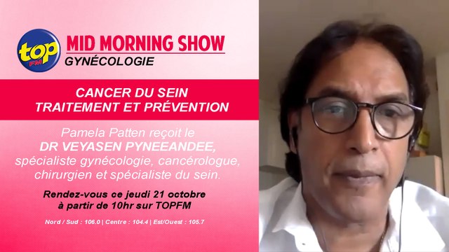Mid Morning Show - Gynécologie Thème : Cancer du sein - Traitement et prévention.