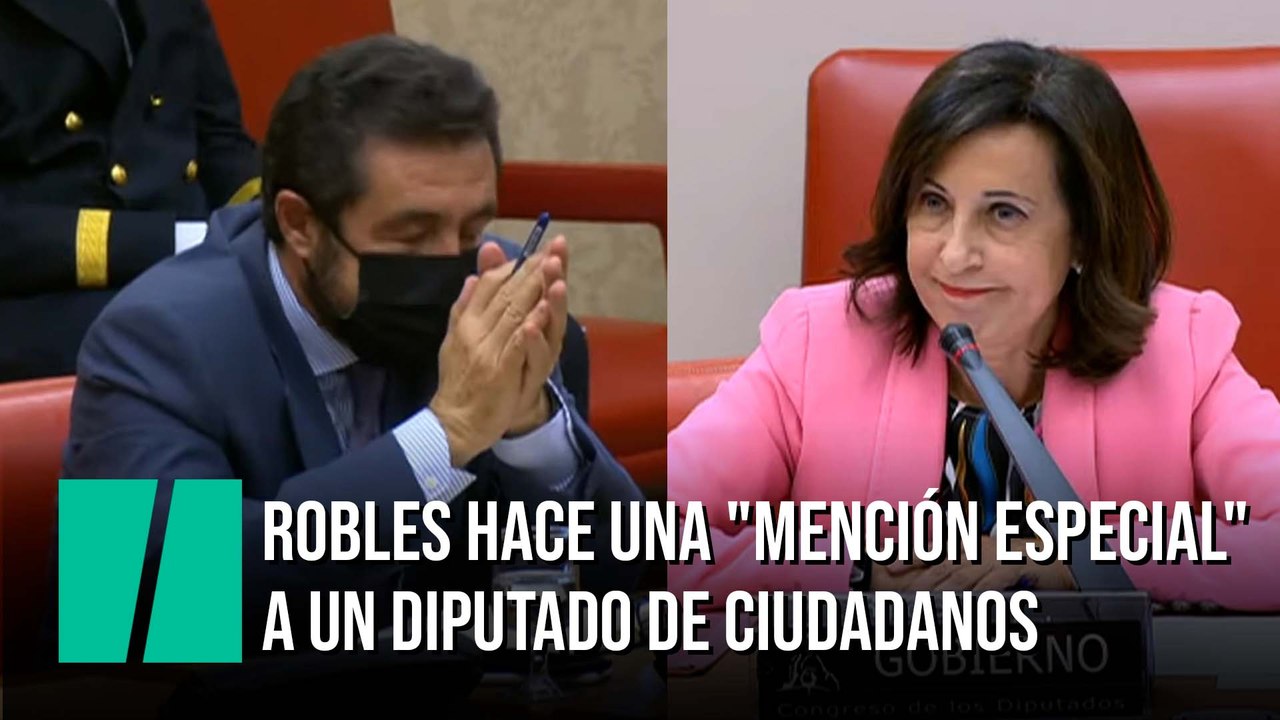 Margarita Robles hace una "mención especial" a un diputado de Ciudadanos