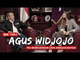 PKI Memisahkan Saya Dengan Bapak - Agus Widjojo Gubernur Lemhanas