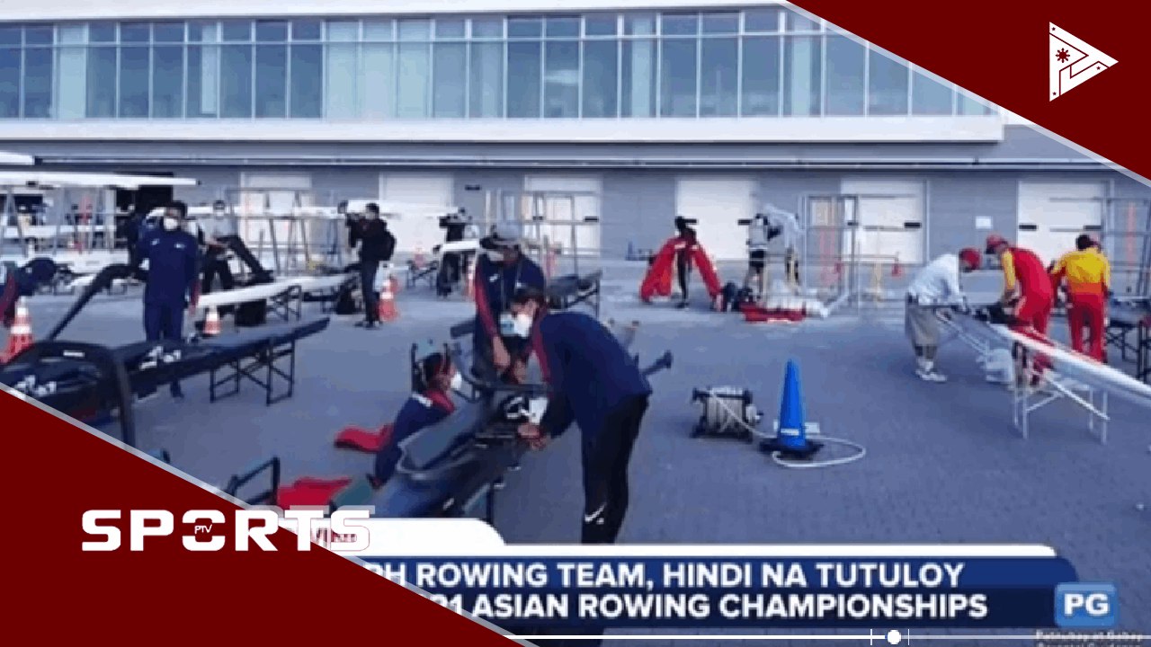 PH Rowing Team, hindi na tutuloy sa 2021 Asian Rowing Championships