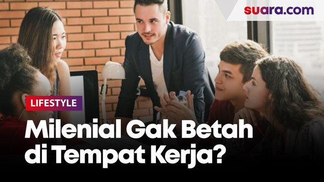 Milenial Gak Betah di Tempat Kerja? Pakar Sarankan Jangan Resign
