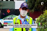 Surco: vigilante falleció en obra de construcción de un edificio