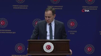 Dışişleri Bakanlığı Sözcüsü Bilgiç: "AB'nin ne söylediği çok önemli değil, çünkü rapor baştan aşağı çifte standartla yazılmış"