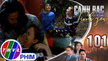 Canh bạc tình yêu - Tập 101[4]: Khiêm ra tay bắt cóc Thanh Vân và Mỹ Ngọc để trả thù Duy