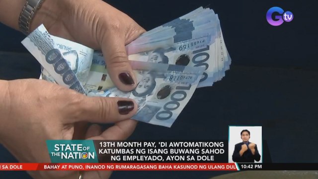 13th month pay, 'di awtomatikong katumbas ng isang buwang sahod ng empleyado, ayon sa DOLE | SONA