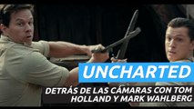 Uncharted - Detrás de las cámaras con Tom Holland y Mark Wahlberg
