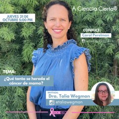 A Ciencia Cierta: ¿Qué tanto se hereda el cáncer de mama?