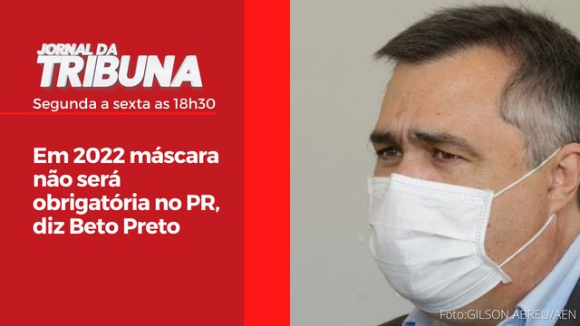 Em 2022 máscara não será obrigatória no PR, diz Beto Preto