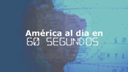 América al día en 60 segundos, jueves 21 de octubre