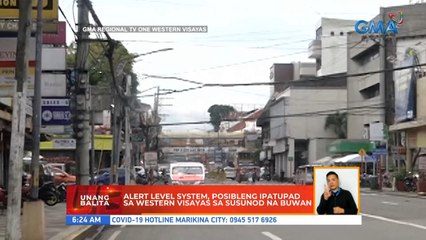 Alert level system, posibleng ipatupad sa Western Visayas sa susunod na buwan | UB