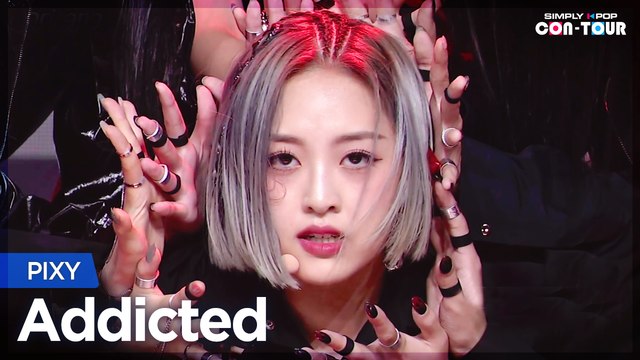 [Simply K-Pop CON-TOUR] PIXY (픽시) - Addicted (중독) _ Ep.490