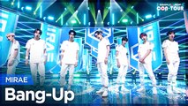 [Simply K-Pop CON-TOUR] MIRAE (미래소년) – Bang-Up (뱅업) _ Ep.490