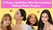 12 Pinay Celebrities Who Have DENIED Getting Plastic Surgery