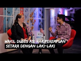Wakil Dubes AS: Hak Perempuan Setara Dengan Laki-laki