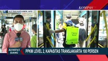 DKI Jakarta PPKM Level 2, Transjakarta Beroperasi dengan Kapasitas Penumpang 100 Persen