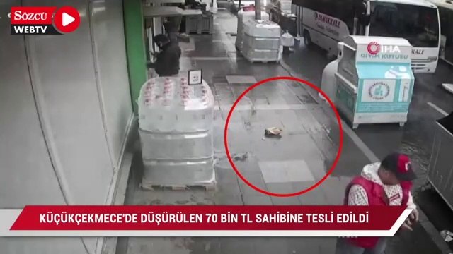 Küçükçekmece’de düşürülen 70 bin TL 14 gün sonra sahibine teslim edildi