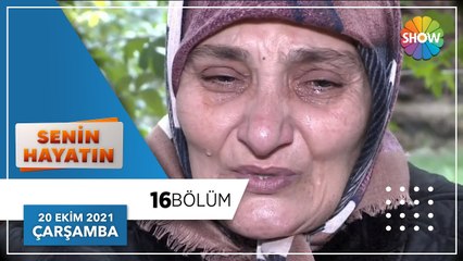 Senin Hayatın 16. Bölüm | 20 Ekim 2021