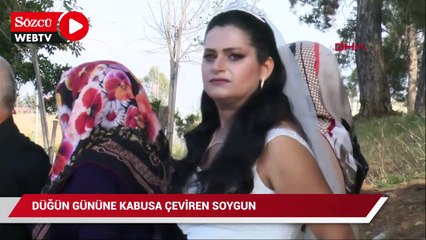 Düğünü kabusa çeviren soygun