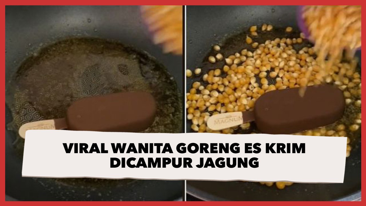 Viral Wanita Goreng Es Krim Dicampur Jagung, Hasilnya Bikin Penasaran: Sekte Apalagi ini?