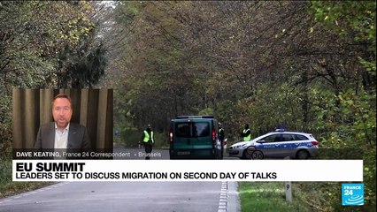 EU summit: Leaders set to discuss migration on second day of talks
