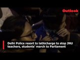 Delhi Police resort to lathicharge to stop JNU teachers, students' march