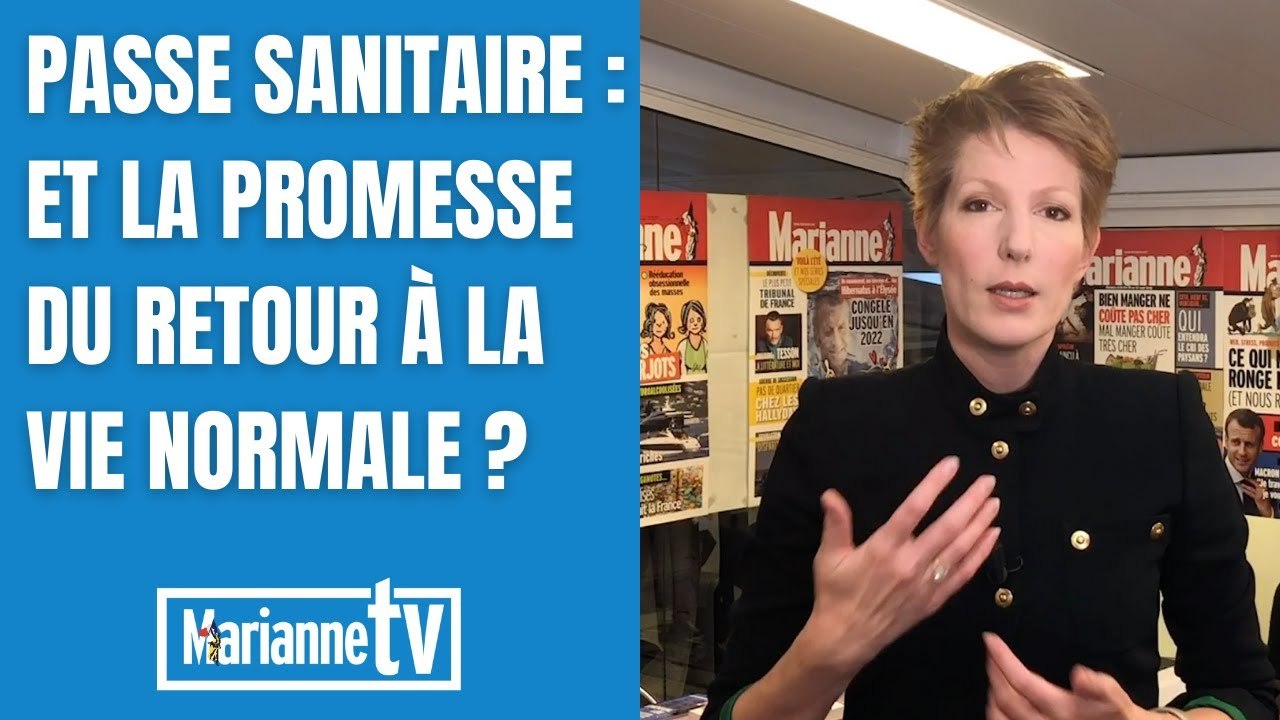 Passe sanitaire : et la promesse du retour à la vie normale ?