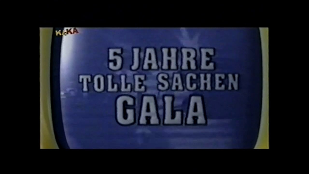 Tolle Sachen - Die 5 Jahre - Gala