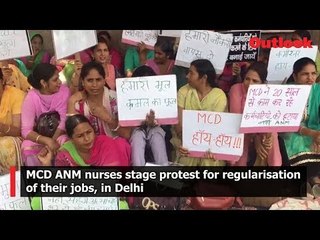 MCD ANM nurses stage protest for regularisation of their jobs, in Delhi