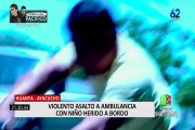 Ayacucho: diez sujetos asaltaron ambulancia con paciente a bordo