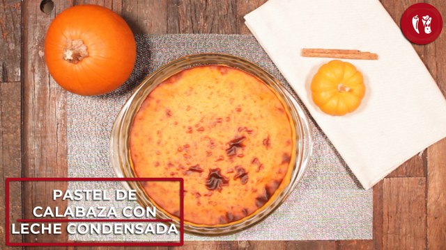 Pastel de calabaza con leche condensada | Receta fácil de postre | Directo al Paladar México