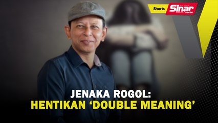 SHORTS: Jenaka rogol: Hentikan ‘double meaning’