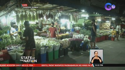 Live na kuha sa Dangwa sa Maynila na kilalang bagsakan ng mga bulaklak | SONA