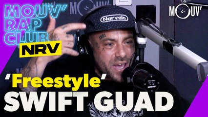 SWIFT GUAD : Freestyle | Mouv' Rap Club NRV