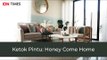 Ketok Pintu Eps. 1 | Honey Come Home | Desain Cerdas Rumah Mini Seluas 90 m