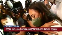 Kodam Jaya Sebut Rachel Vennya Dibantu 2 Oknum Anggota TNI Saat Kabur dari Wisma Atlet