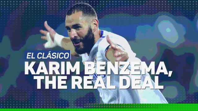 El Clásico - Karim Benzema, the REAL deal