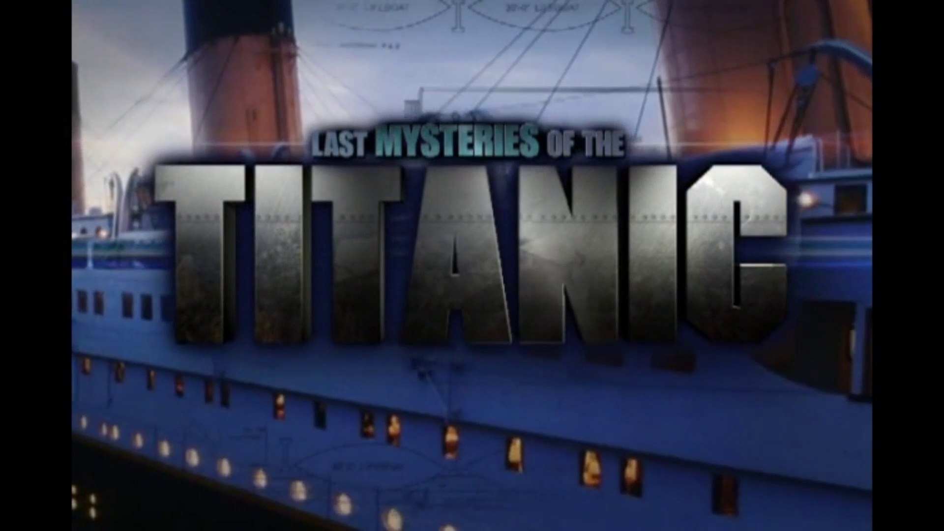 Last Mysteries Of Titanic 05 Hd Video Dailymotion