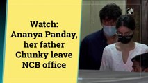 Ananya Panday, her father Chunky leave NCB office