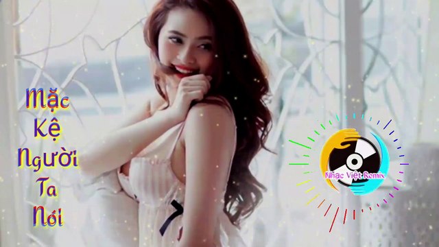 Mặc kệ người ta nói