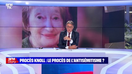 Story 4 : Procès Knoll, le procès de l'antisémitisme ? - 26/10