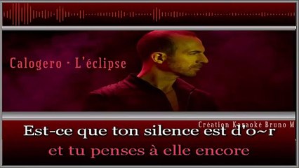 KARAOKE Calogero - L'eclipse